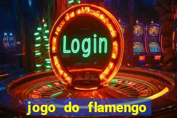 jogo do flamengo rede canais